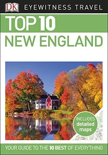 Top 10 New England (Eyewitness Top 10 Travel Guide)