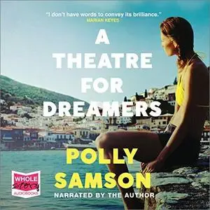 A Theater for Dreamers [Audiobook]