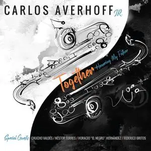 Carlos Averhoff Jr. - Together (2022) [Official Digital Download]