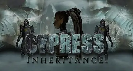 Cypress Inheritance: The Beginning Chapter 2 (2014)