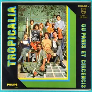 Various Artists - Tropicalia ou Panis et Circensis (1968)