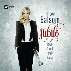 Alison Balsom - Jubilo: Fasch, Corelli, Torelli & Bach (2016)