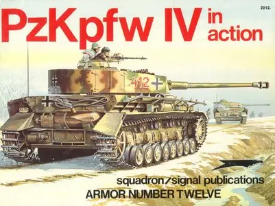 PzKpfw IV in action (Squadron Signal 2012) (Repost)