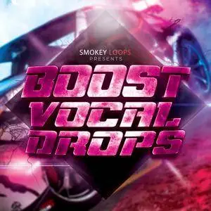 Smokey Loops Boost Vocal Drops WAV MiDi