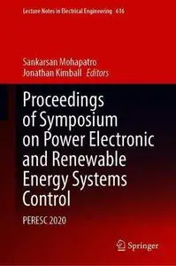 Proceedings of Symposium on Power Electronic and Renewable Energy Systems Control: PERESC 2020 (Repost)