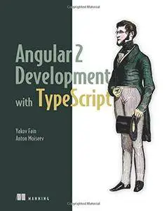 Angular 2 Development with TypeScript