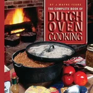 The Complete Book of Dutch Oven Cooking (Repost)