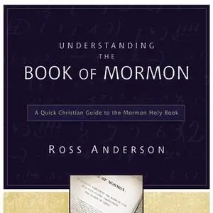 «Understanding the Book of Mormon» by Ross Anderson