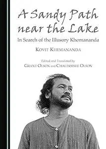 A Sandy Path Near the Lake: in Search of the Illusory Khemananda