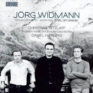Widmann: Violin Concerto, Insel Der Siren, Antiphon - Tetzlaff, Harding, Swedish Radio Symphony (2013)
