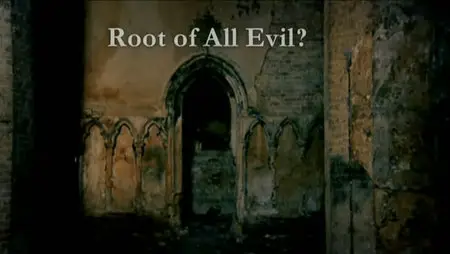 The Root of All Evil (2006) [repost]