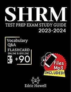 SHRM Study Guide Test Prep 2023-2024