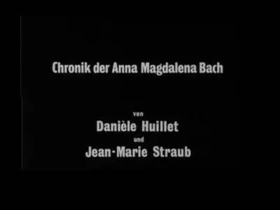 Jean-Marie Straub, Danièle Huillet - Chronik der Anna Magdalena Bach (1968)