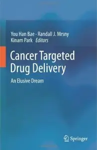 Cancer Targeted Drug Delivery: An Elusive Dream [Repost]