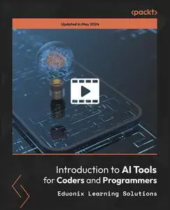 Introduction to AI Tools for Coders and Programmers [Video]