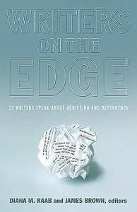 «Writers On The Edge» by Diana Raab, James Brown