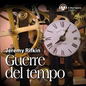 «Guerre del tempo» by Rifkin Jeremy