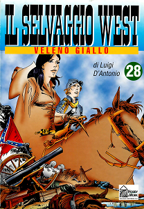 Il Selvaggio West - Volume 28 - Veleno Giallo