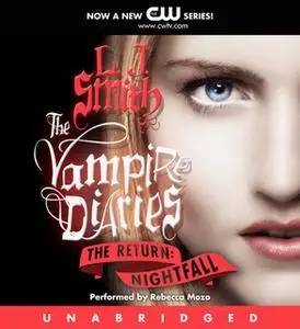 «The Vampire Diaries: The Return: Nightfall» by L.J. Smith