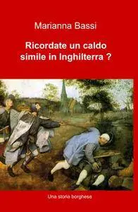 Ricordate un caldo simile in Inghilterra ?