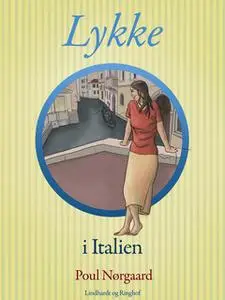 «Lykke i Italien» by Poul Nørgaard