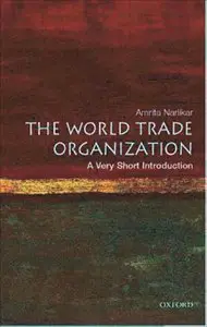 The World Trade Organization: A Very Short Introduction (repost)