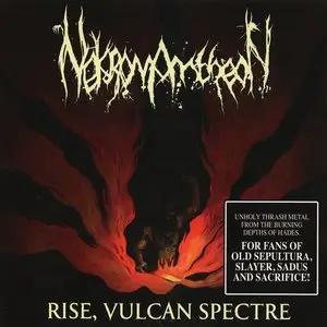 Nekromantheon - Rise, Vulcan Spectre (2012)
