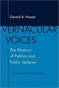 Vernacular Voices: The Rhetoric of Publics and Public Spheres