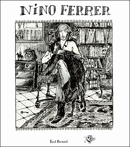 Nino Ferrer (Biographie Illustrée par Fred Bernard)