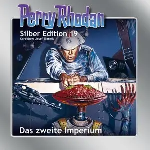 Perry Rhodan - Silber Edition 19 - Das zweite Imperium