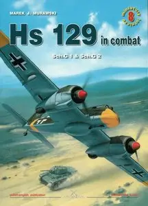 Hs 129 in Combat Sch.G1 & Sch.G2 (Kagero Miniatury Lotnicze №8)