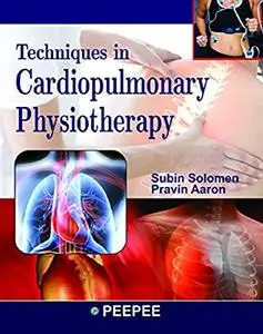 Techniques in Cardiopulmonary Physiotherapy