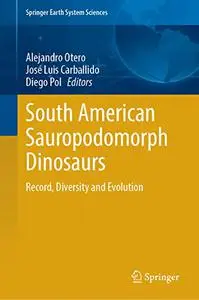 South American Sauropodomorph Dinosaurs: Record, Diversity and Evolution