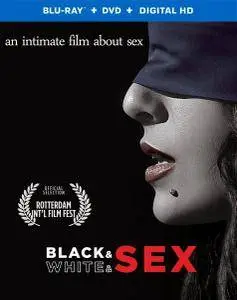 Black & White & Sex (2012)