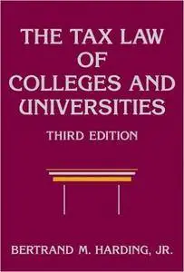 The Tax Law of Colleges and Universities