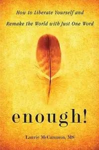 «Enough» by Laurie McCammon