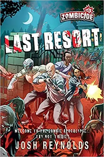 Last Resort: A Zombicide Novel