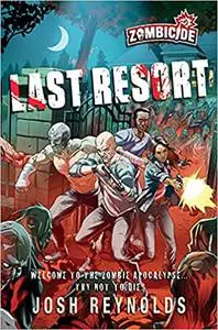 Last Resort: A Zombicide Novel