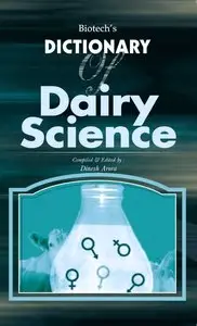 Biotech Dictionary of Dairy Science by Dinesh Arora