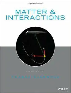 Matter and Interactions, 4th Edition