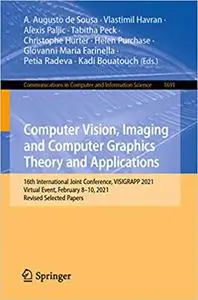 Computer Vision, Imaging and Computer Graphics Theory and Applications: 16th International Joint Conference, VISIGRAPP 2