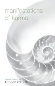 «Manifestations of Karma» by Rudolf Steiner