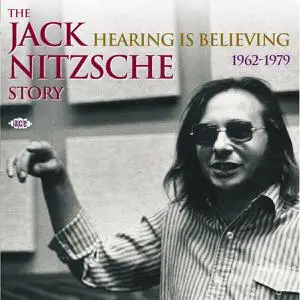 VA - The Jack Nitzsche Story: Hearing Is Believing: 1962-1979 (Remastered) (2005)