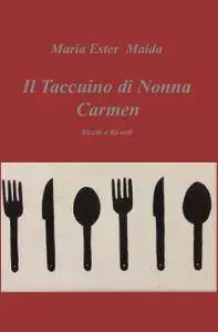 IL TACCUINO DI NONNA CARMEN