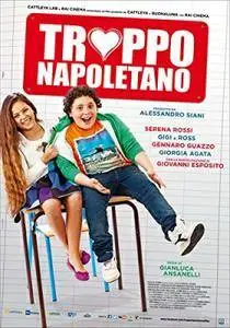 Troppo Napoletano (2016)