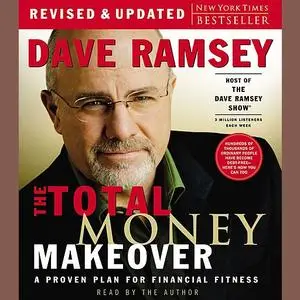 «The Total Money Makeover» by Dave Ramsey