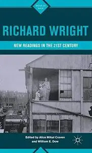 Richard Wright: New Readings in the 21st Century (Signs of Race)