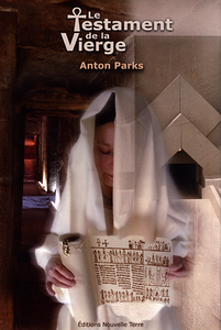 Anton Parks - Le testament de la vierge
