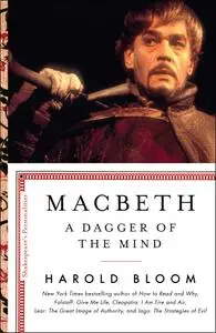 Macbeth: A Dagger of the Mind (Shakespeare's Personalities)