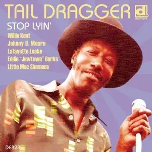 Tail Dragger - Stop Lyin': The Lost Session (2013)
